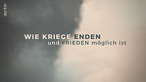 Watch Wie Kriege enden und Frieden möglich ist