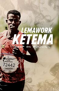 Watch Lemawork Ketema: Keep on Running (Short 2016)