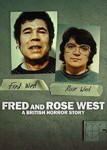 Watch Fred & Rose West: A British Horror Story