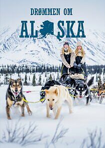 Watch Drømmen om Alaska