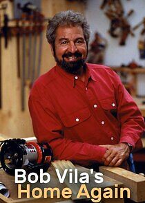 Watch Bob Vila's Home Again