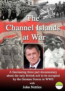 Watch The Channel Islands At War