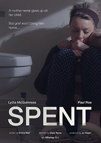 Watch SPENT (Short 2017)