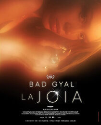 Watch La Joia: Bad Gyal