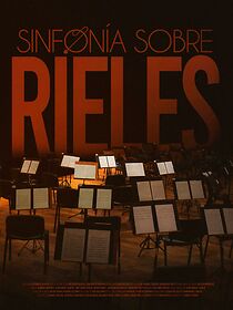 Watch Sinfonía Sobre Rieles (Short 2025)