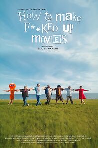 Watch How to Make F**ked Up Movies