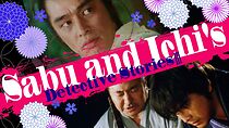 Watch Sabu and Ichi's Detective Stories 3