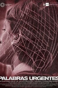 Watch Palabras urgentes (Short 2022)
