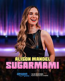 Watch Alison Mandel: Sugarmami (TV Special 2024)