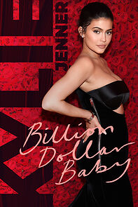 Watch Kylie Jenner: Billion Dollar Baby