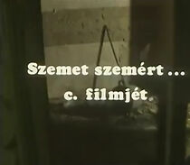 Watch Szemet szemért