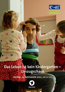 Watch Das Leben ist kein Kindergarten - Umzugschaos