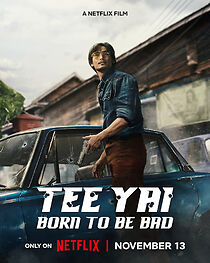 Watch Tee Yai: Born to Be Bad