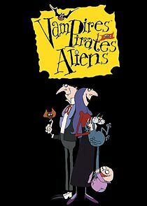 Watch Vampires, Pirates and Aliens