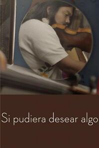 Watch Si Pudiera Desear Algo