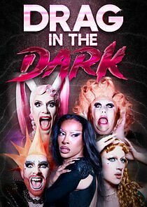 Watch Drag In The Dark
