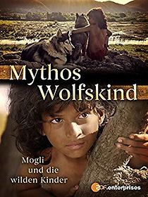 Watch Mythos Wolfskind - Mogli und die wilden Kinder