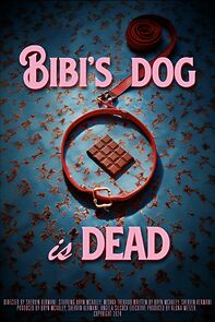 Watch Bibi's Dog is Dead (Short 2024)