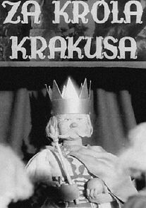 Watch Za krola Krakusa (Short 1947)