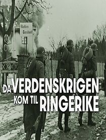 Watch Da verdenskrigen kom til Ringerike