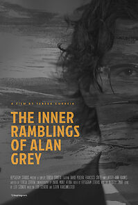Watch The Inner Ramblings of Alan Grey (Short 2025)