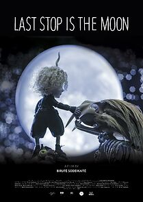 Watch Last Stop Is The Moon (Short 2017)