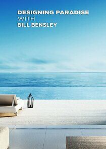 Watch Designing Paradise with Bill Bensley