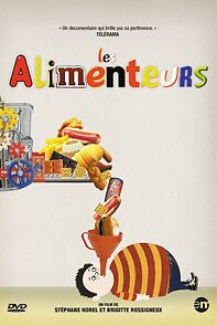 Watch Les alimenteurs
