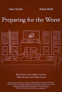 Watch Preparing for the Worst (Short 2025)
