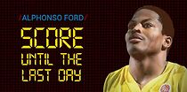 Watch Alphonso Ford: Score Until the Last Day