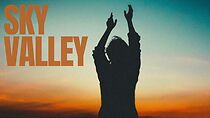 Watch Sky Valley