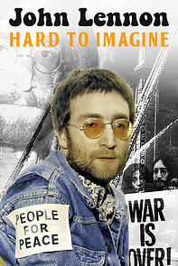 Watch John Lennon: Hard to Imagine