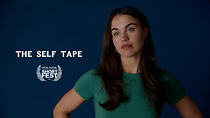 Watch The Self Tape (Short 2024)