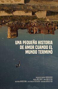 Watch Una pequeña historia de amor cuando el mundo terminó (Short 2023)