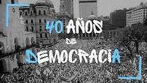 Watch 40 años de democracia (Short 2023)