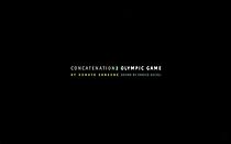 Watch Concatenation 2 - Olympic Games (Short 2021)