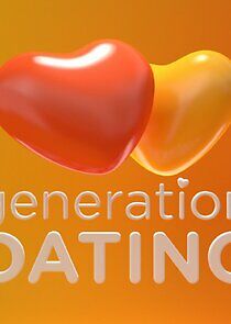 Watch Generation Dating