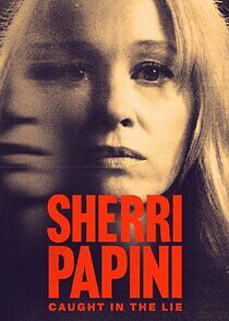 Watch Sherri Papini: Caught in the Lie
