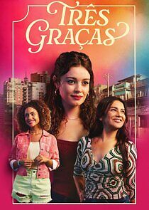Watch Três Graças