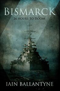 Watch Bismarck: 24 Hours to Doom (TV Special 2021)