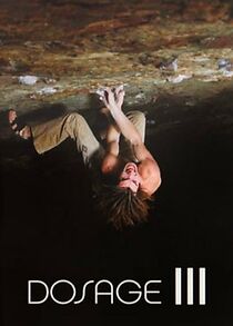 Watch Dosage Volume III