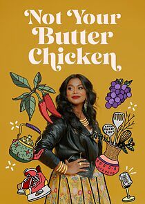 Watch Not Your Butter Chicken