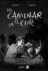 Watch Del Caminar en el Cine (Short 2025)
