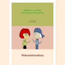 Watch Rosidea e a Lenda do Lago de Chocolate (Short 2025)