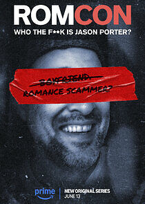 Watch ROMCON: Who the F**k is Jason Porter?