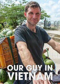 Watch Our Guy in Vietnam