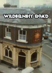 Watch Wilderness Road
