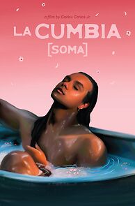 Watch La Cumbia (Soma) (Short 2024)