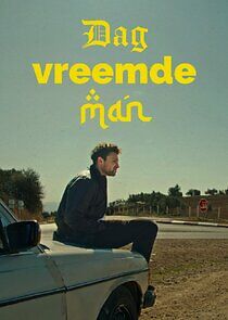 Watch Dag Vreemde Man