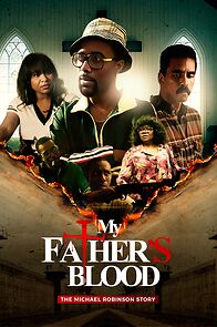 Watch My Father's Blood